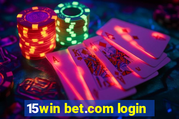 15win bet.com login